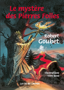 Le mystère des Pierres Folles - 9791091192071