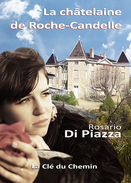 La châtelaine de Roche-Candelle - 9791091192293